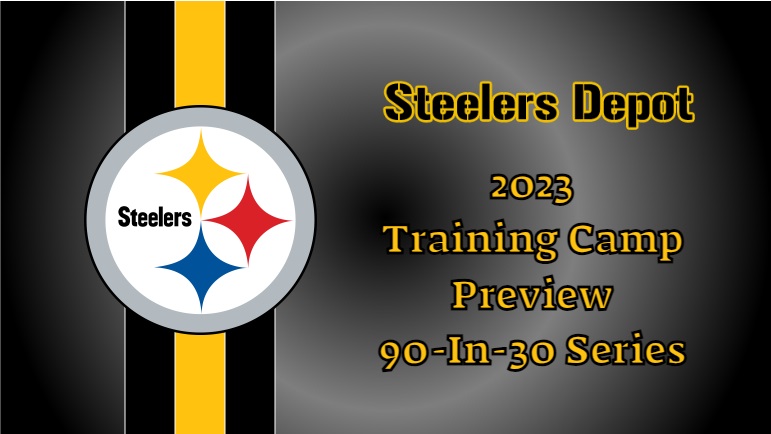 90 In 30: Steelers 2023 Training Camp Preview Series: T.J. Watt, Armon Watts,  Cody White - Steelers Depot