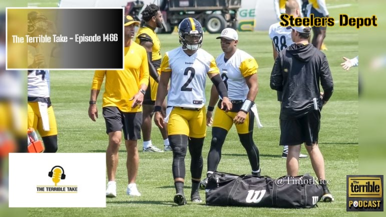 Listen: The Terrible Take (Episode 1,466) - Steelers Depot