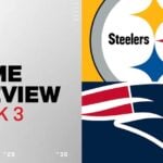 Steelers Vs. Patriots Preview: 5 Keys To Victory In Week 3